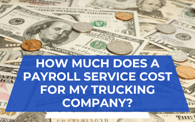 How much does a payroll service cost for my trucking company?