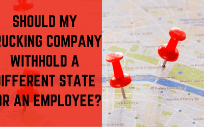 Should my trucking company withhold a different state for an employee?