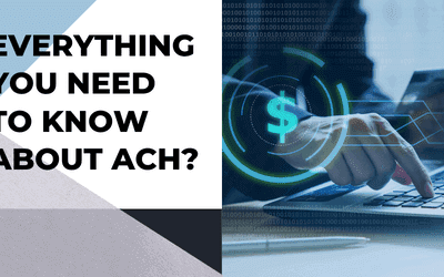 Everything You Need to Know About ACH