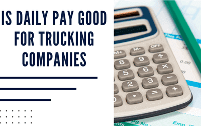 Is Paying Drivers Daily Good for Trucking Companies?