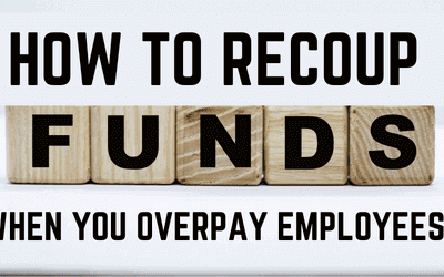 How To Recoup Funds When You Overpay Employees