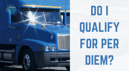 Do I qualify for Per Diem? with a blue truck.