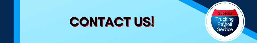 contact us! (superior trucking payroll service)