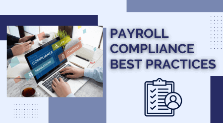 This image illustrates the concept of payroll compliance best practices. It features a laptop with icons such as "Compliance," "Laws," "Regulations," and "Standards," emphasizing the importance of adhering to legal and regulatory requirements in payroll management.